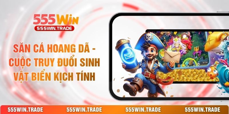 Săn Cá Hoang Dã